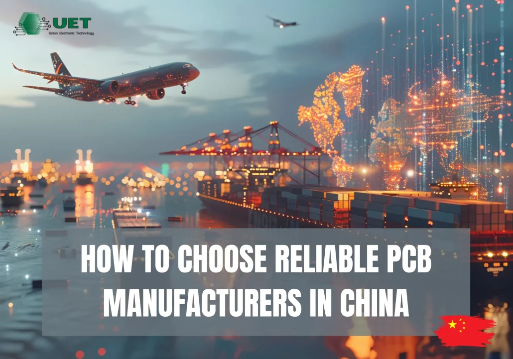 how to choose reliable pcb manufacturers in china