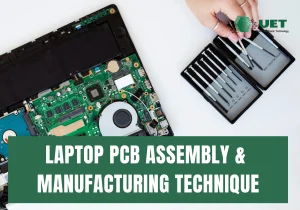Laptop PCB assembly and Manufacturing Technique